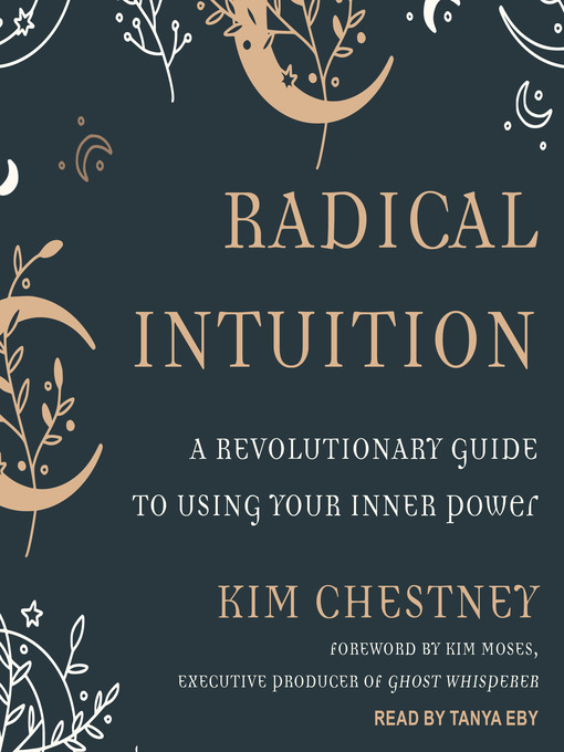 Title details for Radical Intuition by Kim Chestney - Available